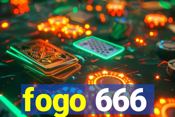 fogo 666